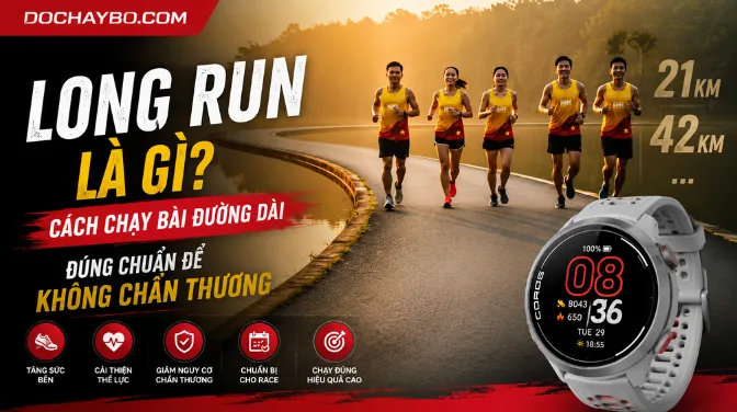 Long Run Là Gì? Cách Chạy Bài Đường Dài Đúng Chuẩn Để Không Chấn Thương