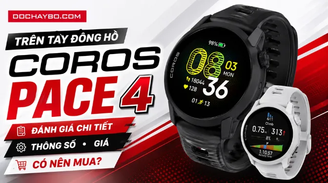 Trên Tay Đồng Hồ Coros Pace 4: Đánh Giá Chi Tiết, Thông Số, Giá & Có Nên Mua?