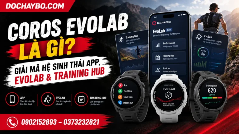 Coros EvoLab Là Gì? Giải Mã Hệ Sinh Thái App, EvoLab & Training Hub