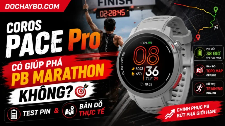 Coros Pace Pro Có Giúp Phá PB Marathon Không? Test Pin & Bản Đồ Thực Tế